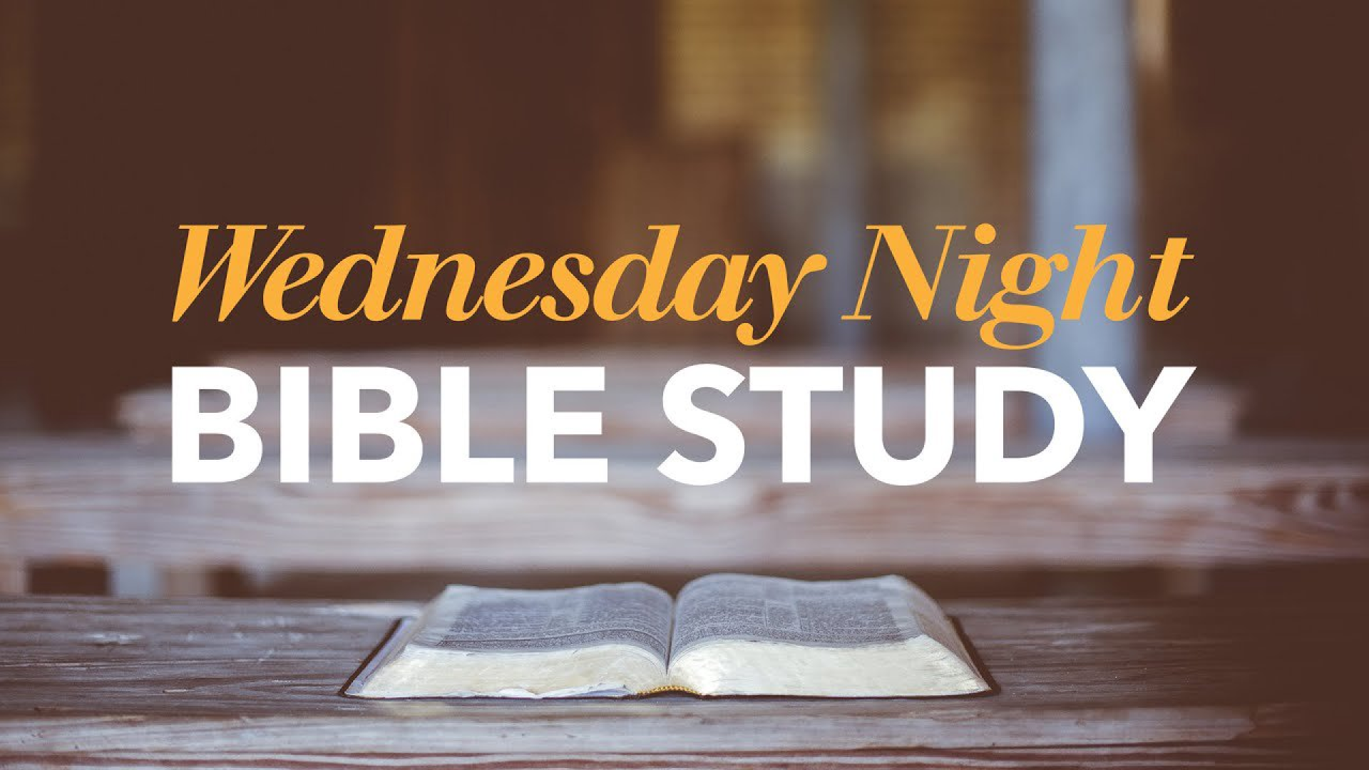 Wednesday Evening Bible Study